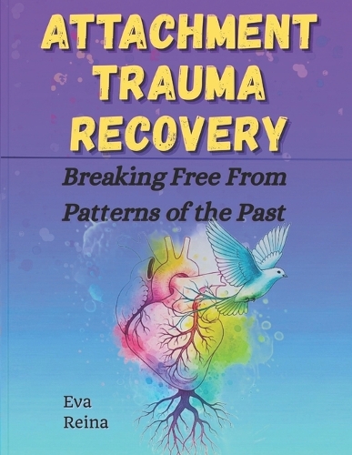 Attachment Trauma Recovery