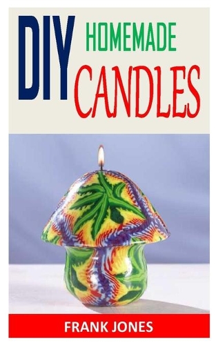 DIY Homemade Candles