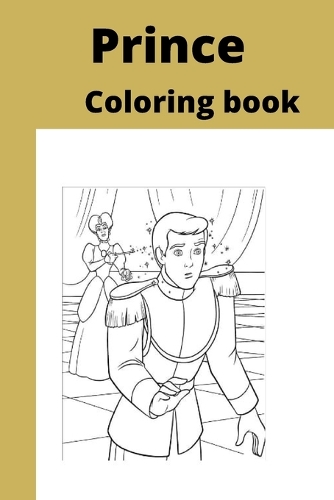 Prince Coloring book: Kids for Ages 4-8