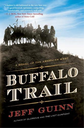 Buffalo Trail: A Novel of the American West
