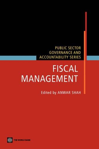 Fiscal Management: (Public Sector Governance and Accountability)