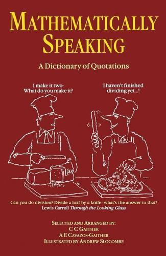 Mathematically Speaking: A Dictionary of Quotations