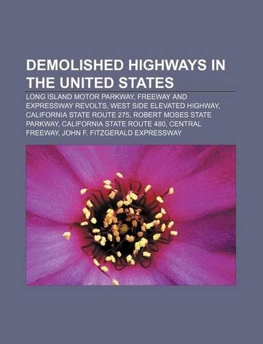 Demolished Highways in the United States