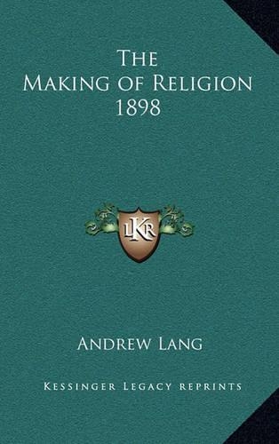 The Making of Religion 1898