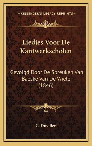 Liedjes Voor De Kantwerkscholen