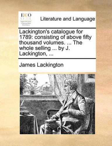 Lackington's catalogue for 1789