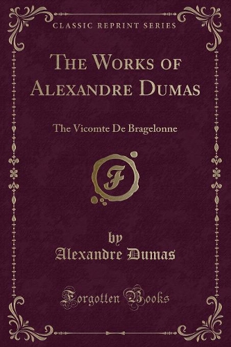 The Works of Alexandre Dumas