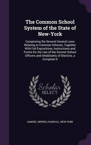The Common School System of the State of New-York