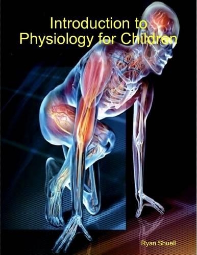 Introduction to Physiology for Children