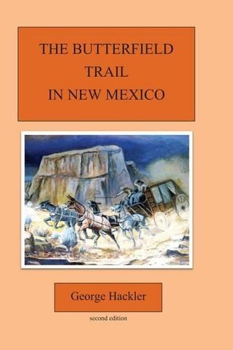 The Butterfield Trail in New Mexico