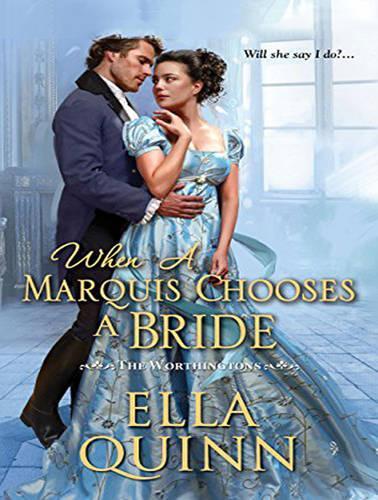 When a Marquis Chooses a Bride