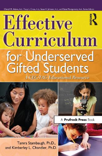 Effective Curriculum for Underserved Gifted Students: A CEC-TAG Educational Resource(English)