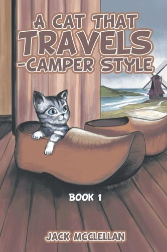 A Cat That Travels - Camper Style: Book 1
