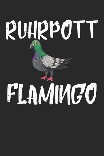 Ruhrpott Flamingo
