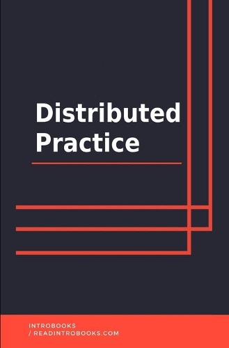 Distributed Practice