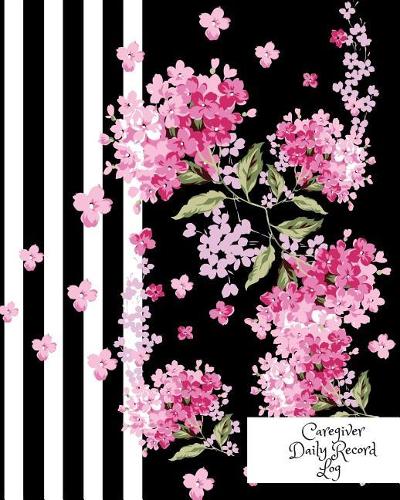 Caregiver Daily Record Log