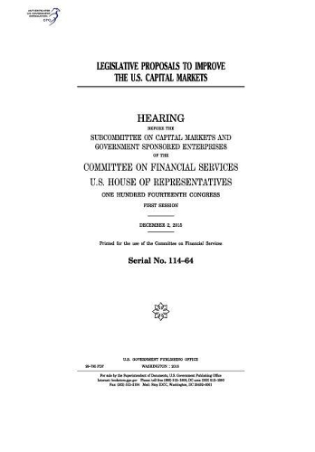 Legislative Proposals to Improve the U.S. Capital Markets