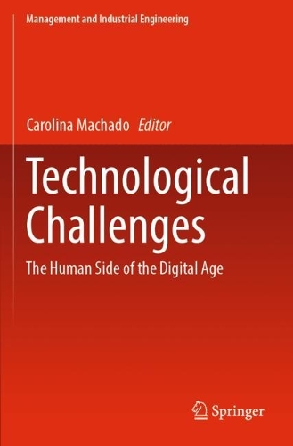 Technological Challenges: The Human Side of the Digital Age(Management and Industrial Engineering)