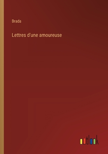 Lettres d'une amoureuse