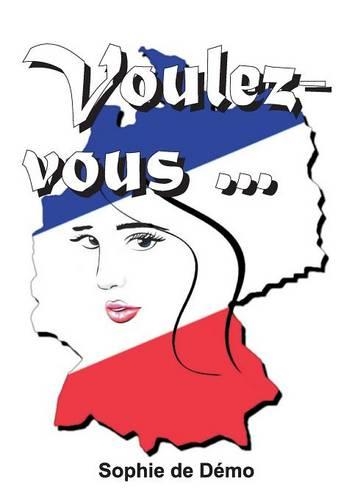 Voulez-vous ...: (German)