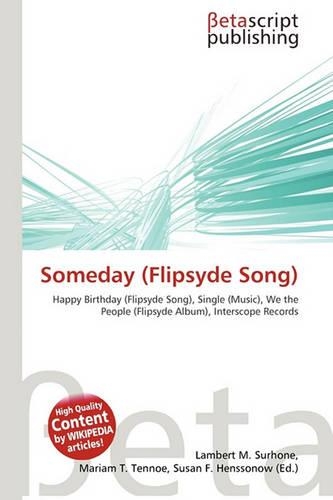 Someday (Flipsyde Song): (English)