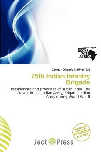 75th Indian Infantry Brigade: (English)