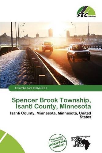 Spencer Brook Township, Isanti County, Minnesota: (English)