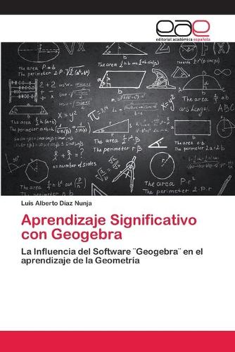 Aprendizaje Significativo con Geogebra