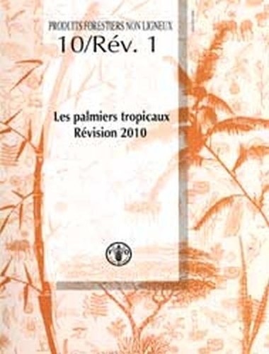 Palmiers Tropicaux (Les). Revision 2010