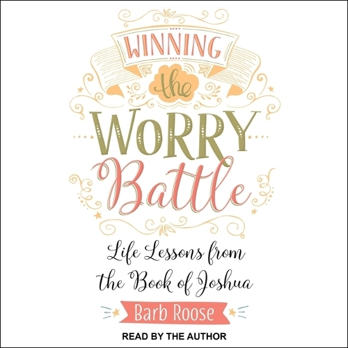 Winning the Worry Battle