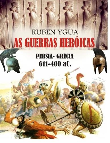 As Guerras Heróicas