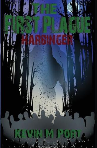 The First Plague: Harbinger(2 The First Plague)