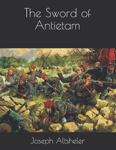 The Sword of Antietam