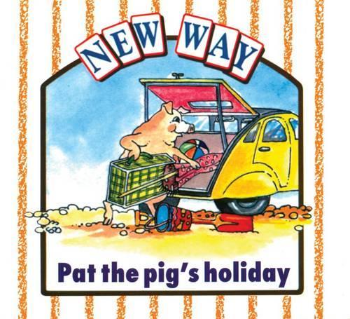 New Way White Level 1 - Pat the Pig's Holiday