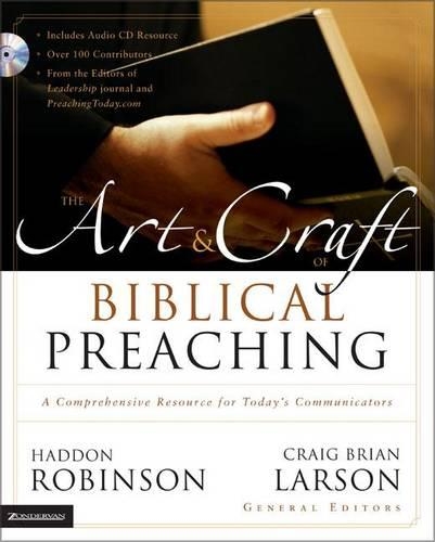 The Art & Craft of Biblical Preaching