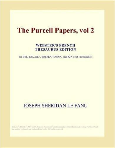 The Purcell Papers, Vol 2 (Webster's French Thesaurus Edition)
