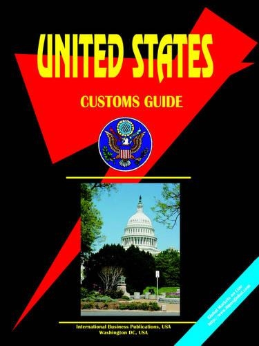Us Customs Guide: (English)
