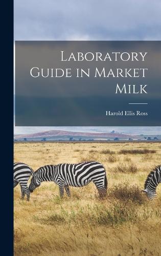 Laboratory Guide in Market Milk