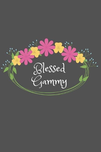 Blessed Gammy: Beautiful Personalized Floral 6X9 110 Pages Blank Narrow Lined Soft Cover Notebook Planner Composition Book - Best Gift Idea For Grandma or Gammy