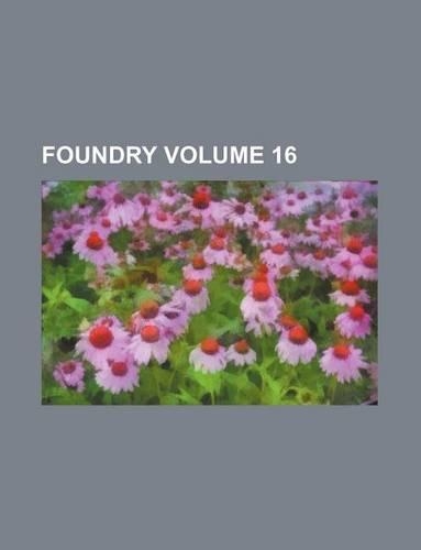 Foundry Volume 16: (English)