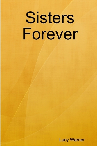 Sisters Forever: (English)