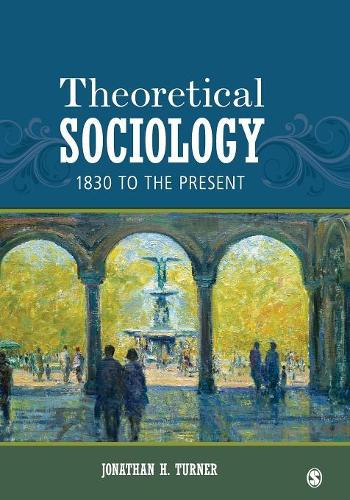 Theoretical Sociology: 1830 to the Present(English)