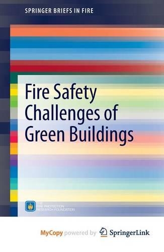 Fire Safety Challenges of Green Buildings