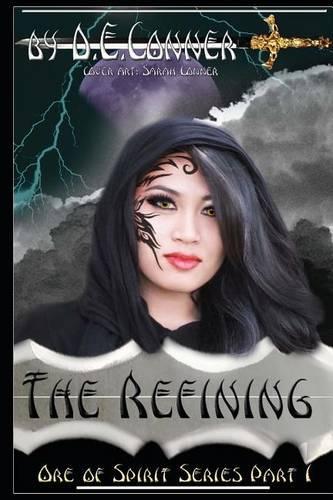 The Refining: (Ore of Spirit)