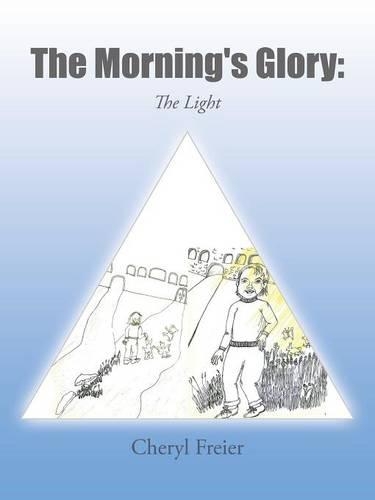 The Morning's Glory: The Light(English)