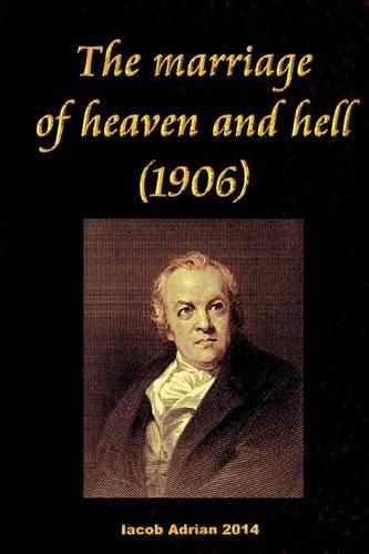 The marriage of heaven and hell (1906): (English)