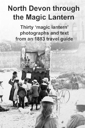 North Devon Through the Magic Lantern