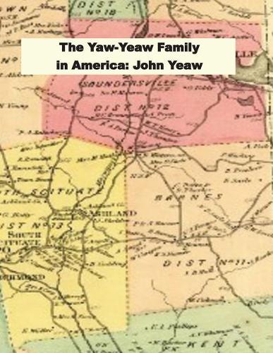 The Yaw-Yeaw Family in America