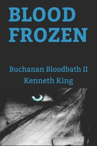 Blood Frozen