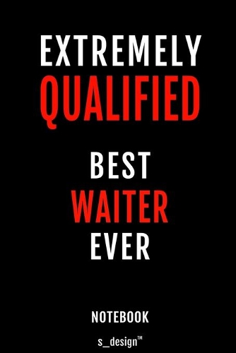 Notebook for Waiters / Waiter: awesome handy Note Book [120 blank lined ruled pages]